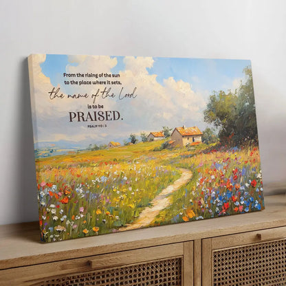 Psalm 113:3 From The Rising Of The Sun Bible Verse Wall Art Canvas