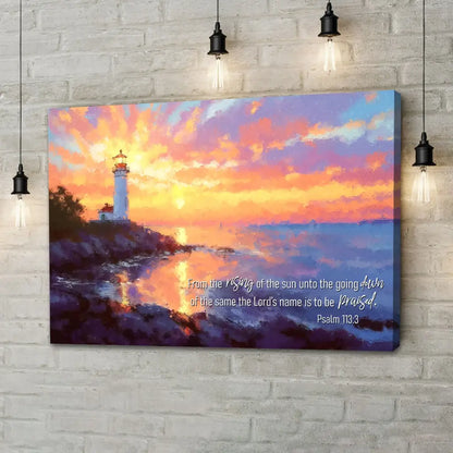 Psalm 113:3 From the Rising of the Sun Wall Art Canvas