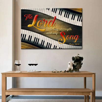 Psalm 118:14 The Lord Is My Strength And My Song Wall Art Canvas