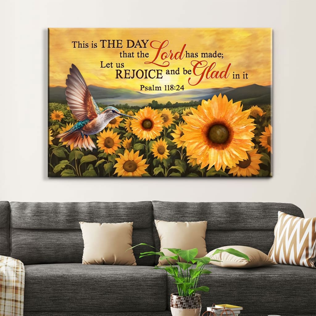 Psalm 118:24 This is the Day That the Lord Has Made, Hummingbird Sunflower, Wall Art Canvas