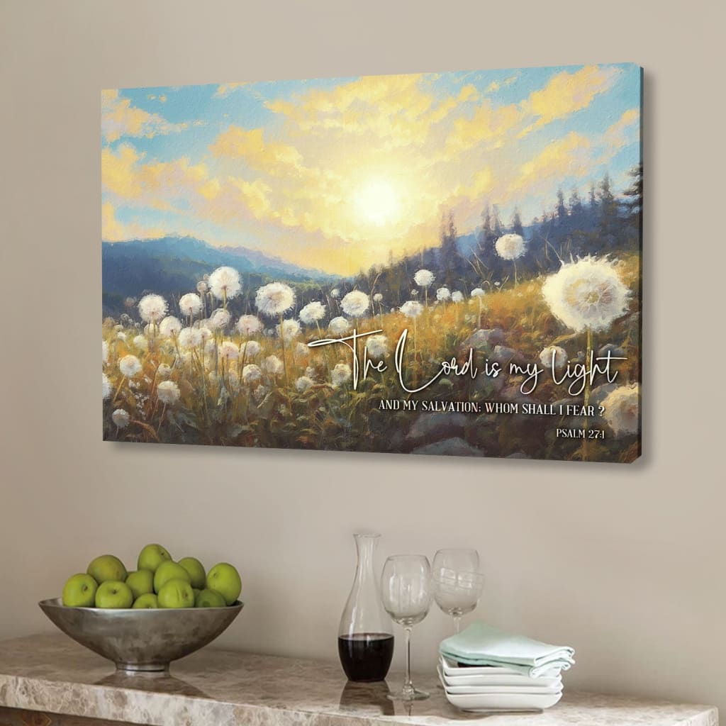 Psalm 27:1 The Lord Is My Light And My Salvation Wall Art Canvas