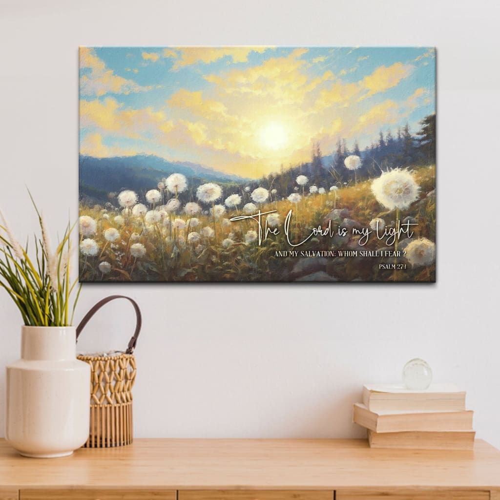 Psalm 27:1 The Lord Is My Light And My Salvation Wall Art Canvas