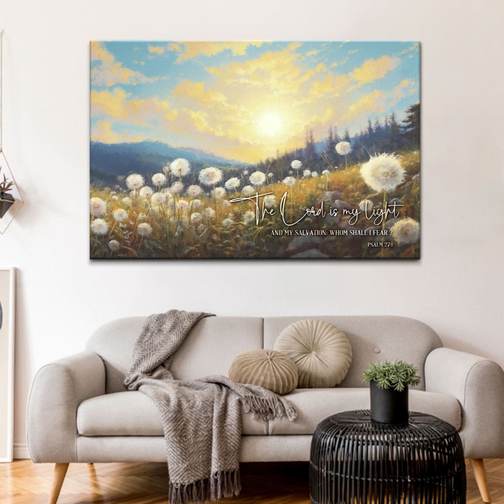 Psalm 27:1 The Lord Is My Light And My Salvation Wall Art Canvas