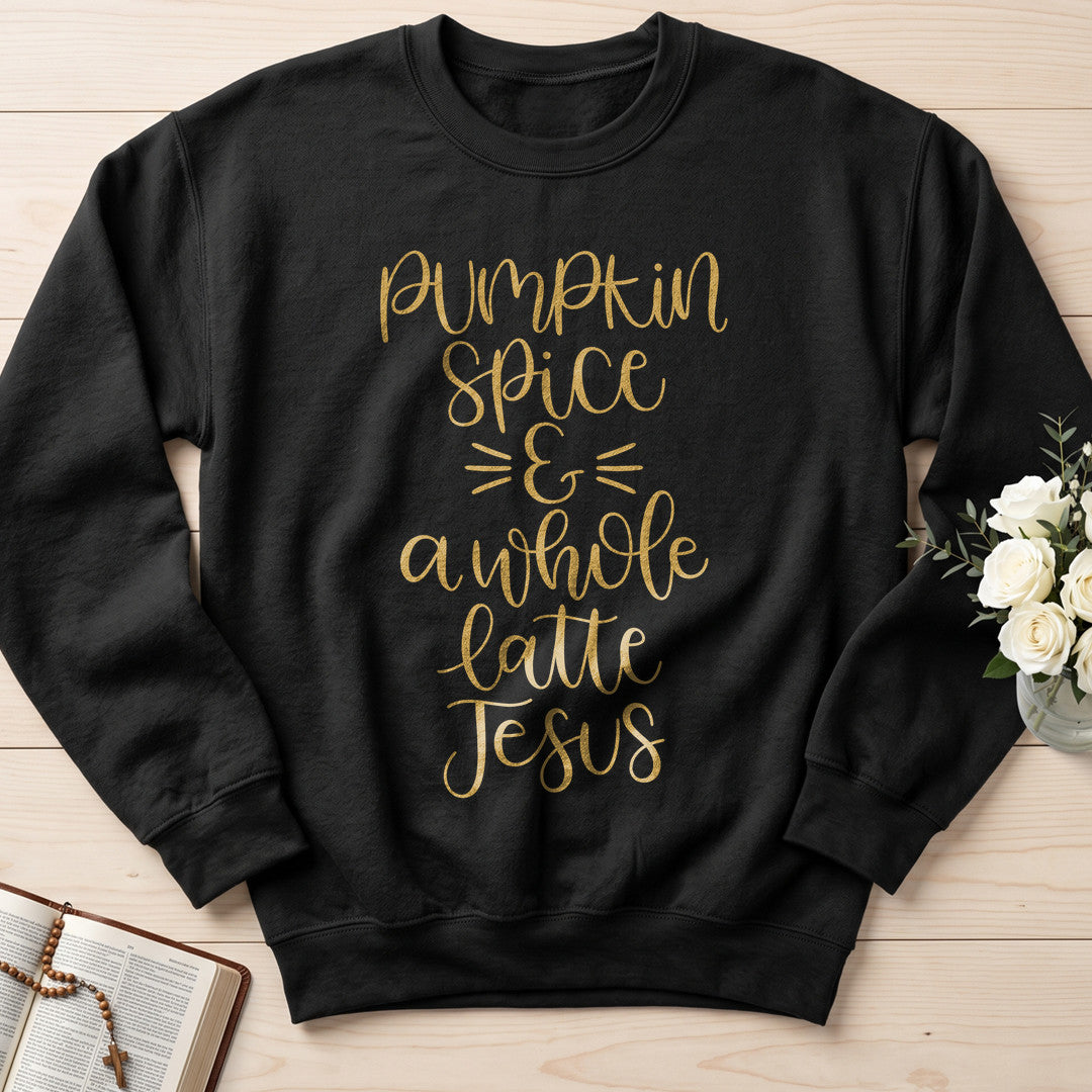 Pumpkin Spice And A Whole Latte Jesus 01