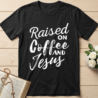 Raised On Coffee And Jesus 01