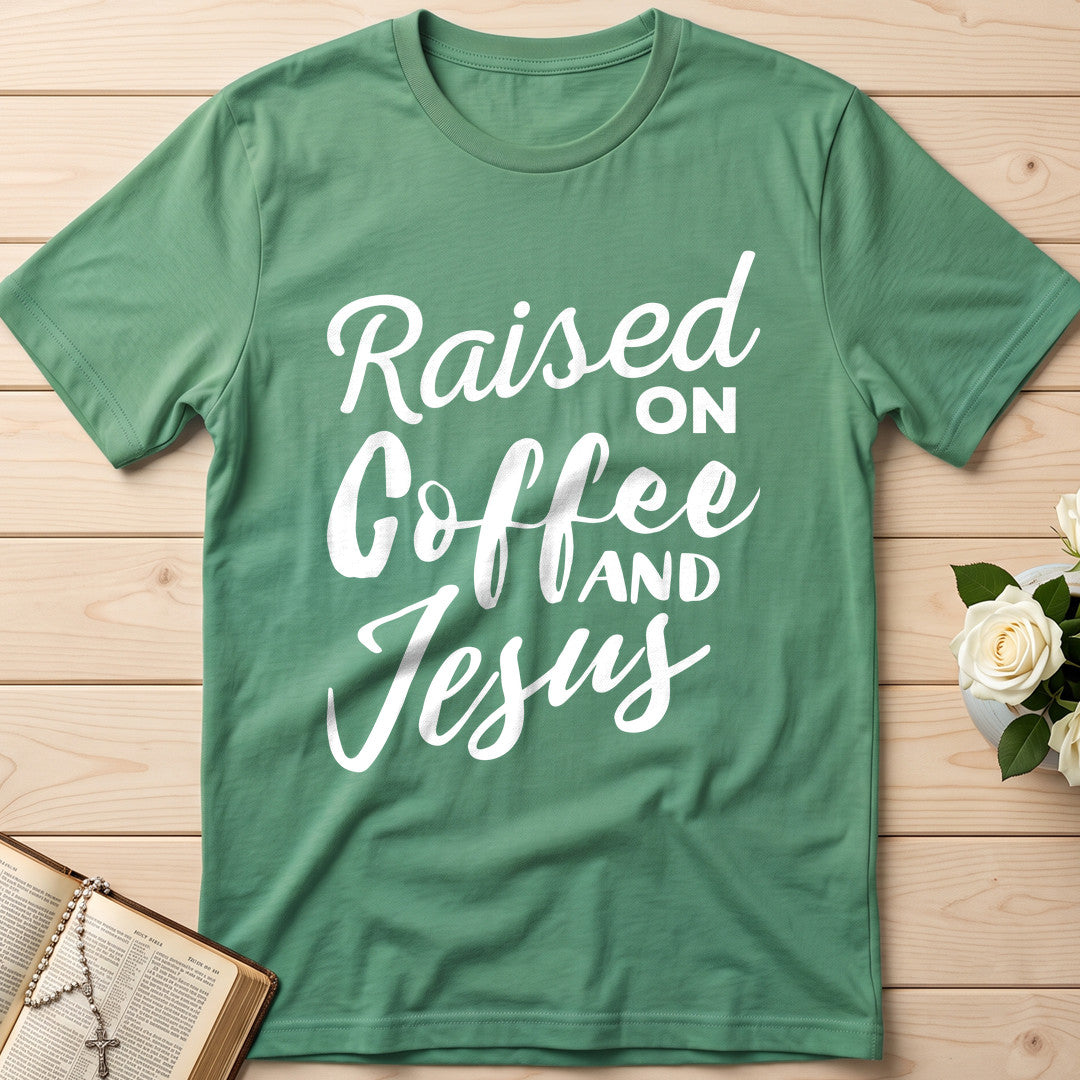 Raised On Coffee And Jesus 01