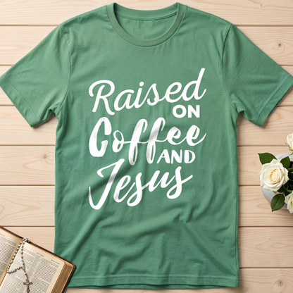 Raised On Coffee And Jesus 01