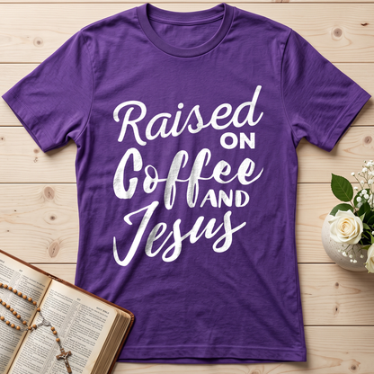 Raised On Coffee And Jesus 01