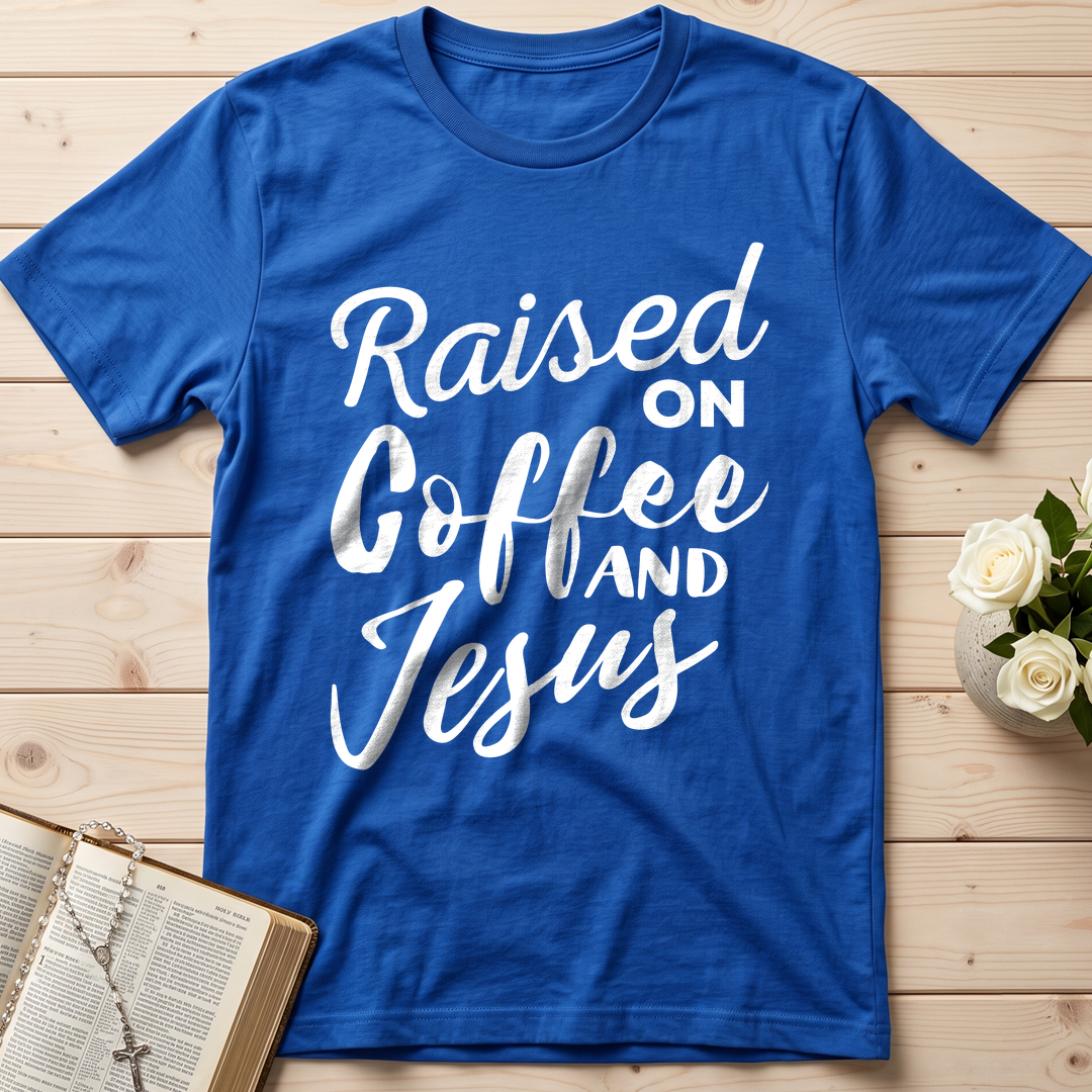 Raised On Coffee And Jesus 01