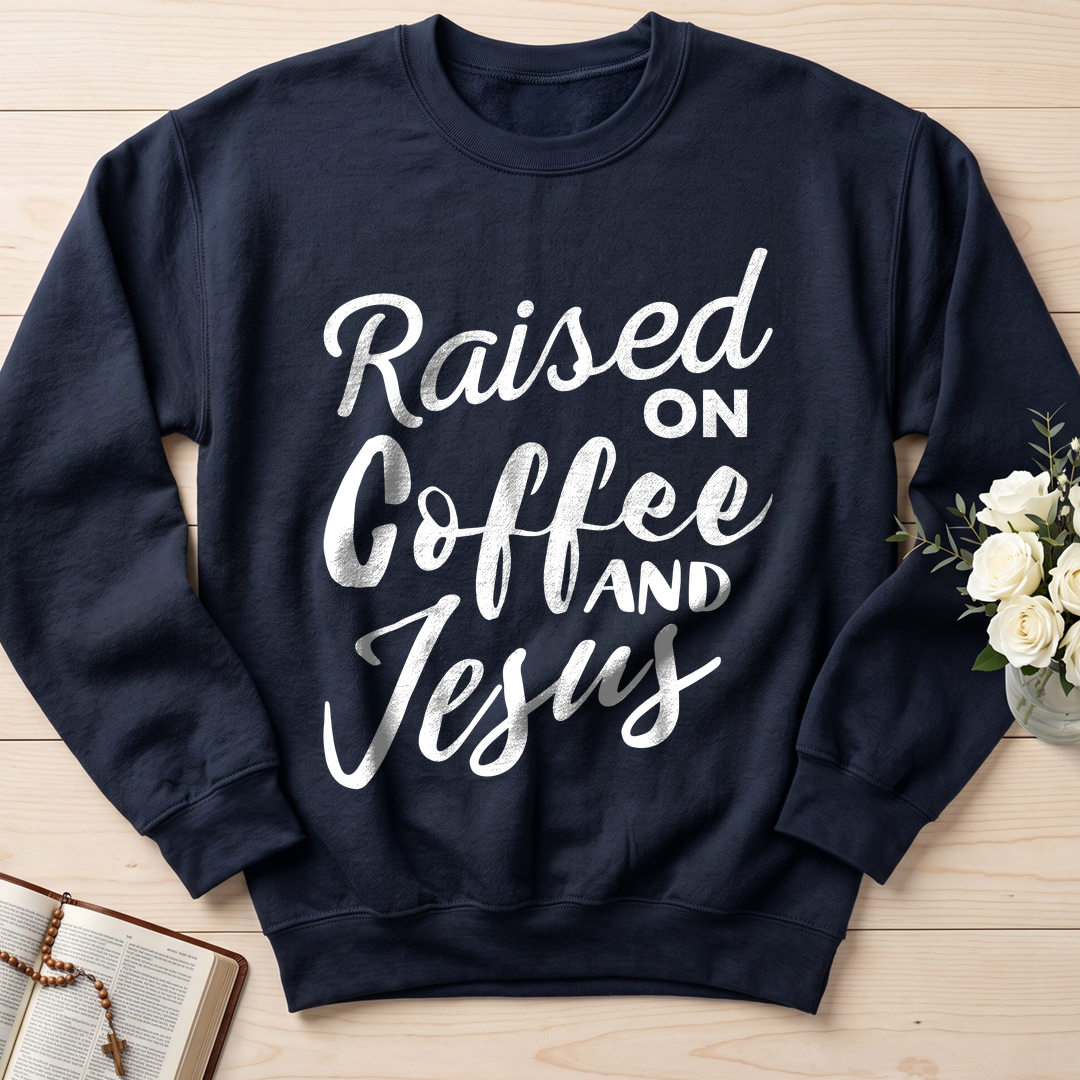 Raised On Coffee And Jesus 01