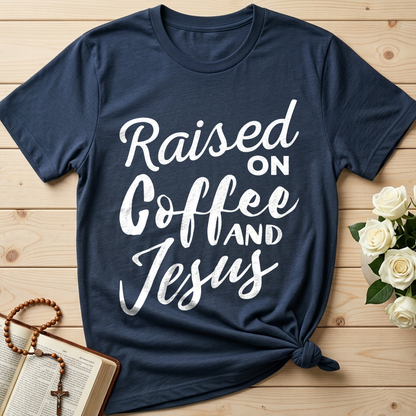 Raised On Coffee And Jesus 01