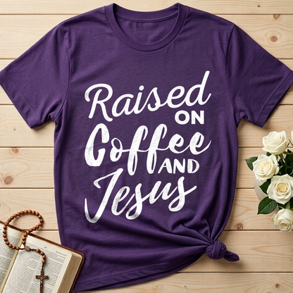 Raised On Coffee And Jesus 01