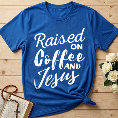 Raised On Coffee And Jesus 01