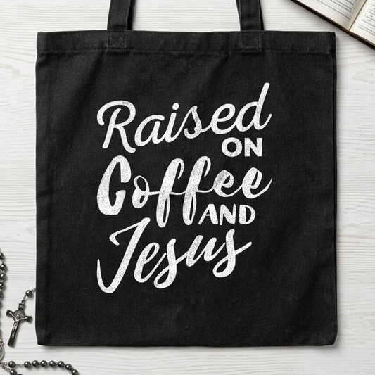 Raised On Coffee And Jesus 01