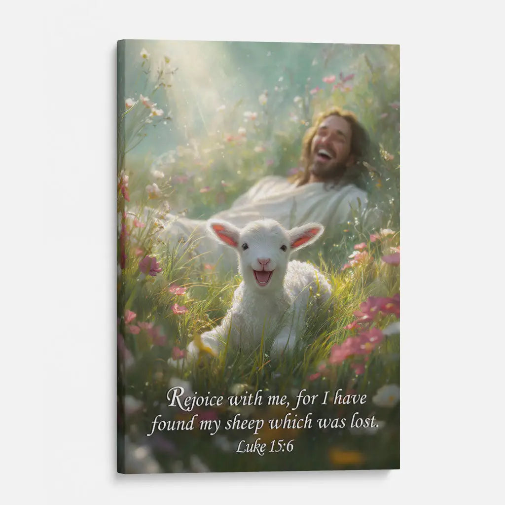 Rejoice with Me, for I Have Found My Sheep Which Was Lost Luke 15:6 Christian Wall Art Canvas