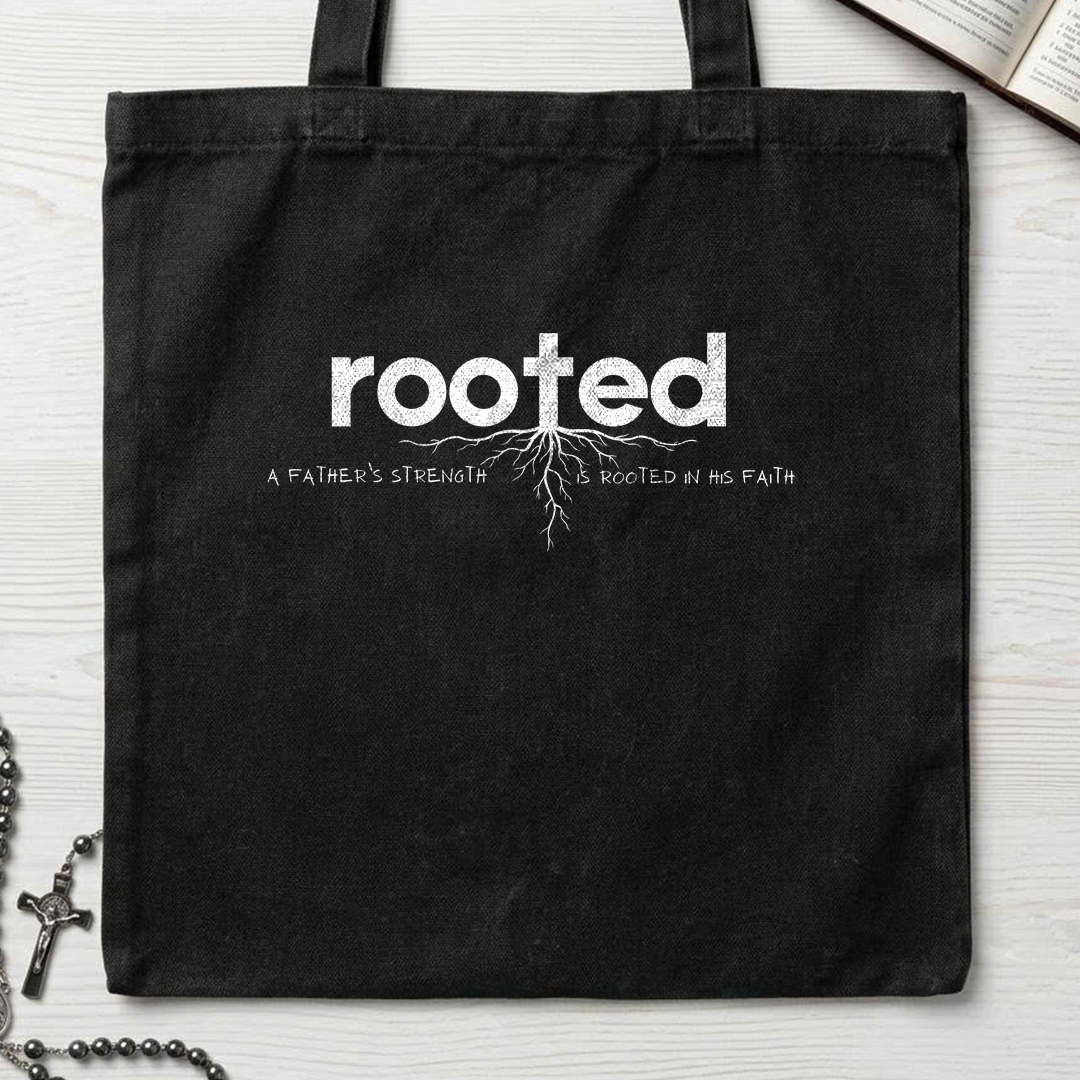 Rooted A Father's Strength Is Rooted In His Faith 01