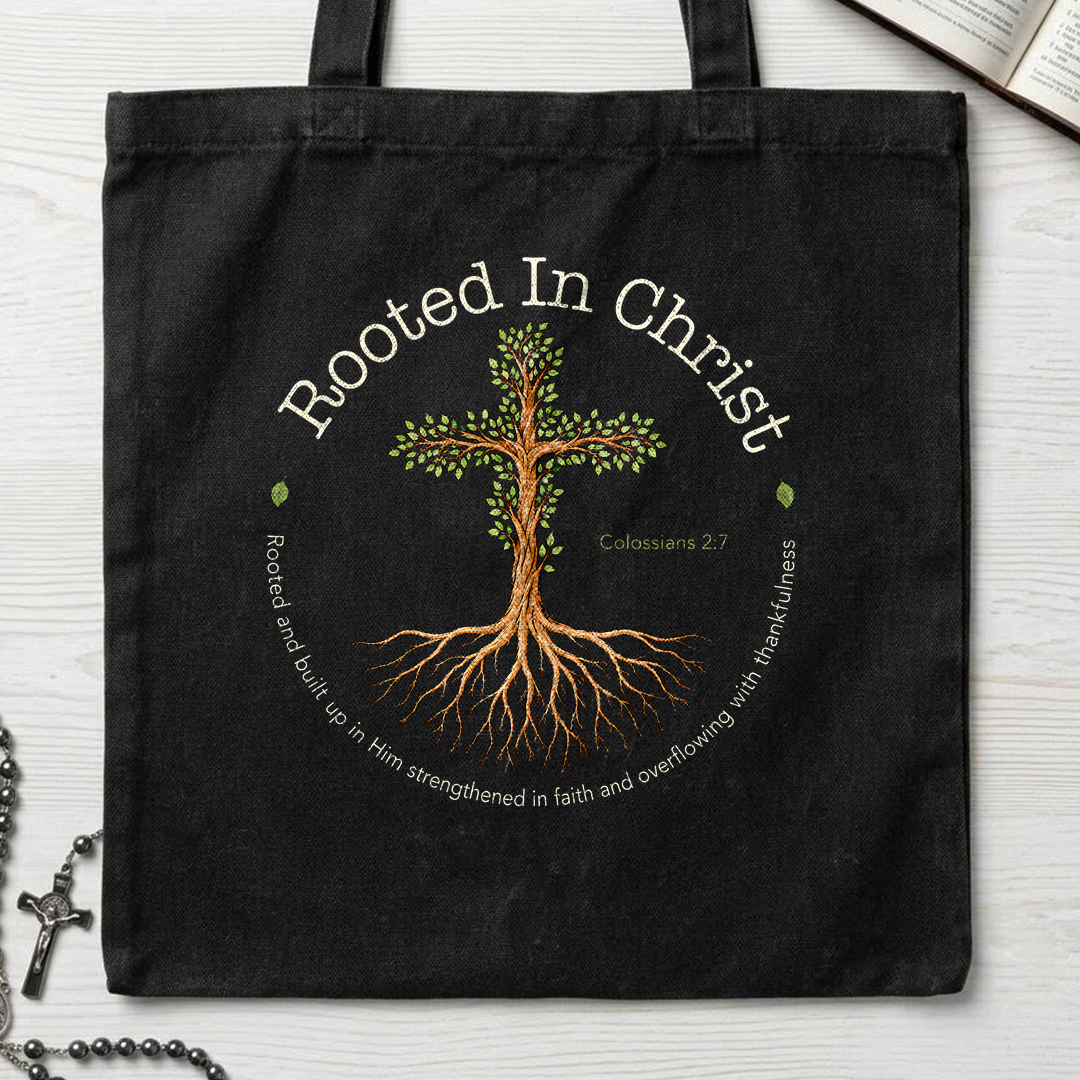 Rooted In Christ Colossians 2.7 01