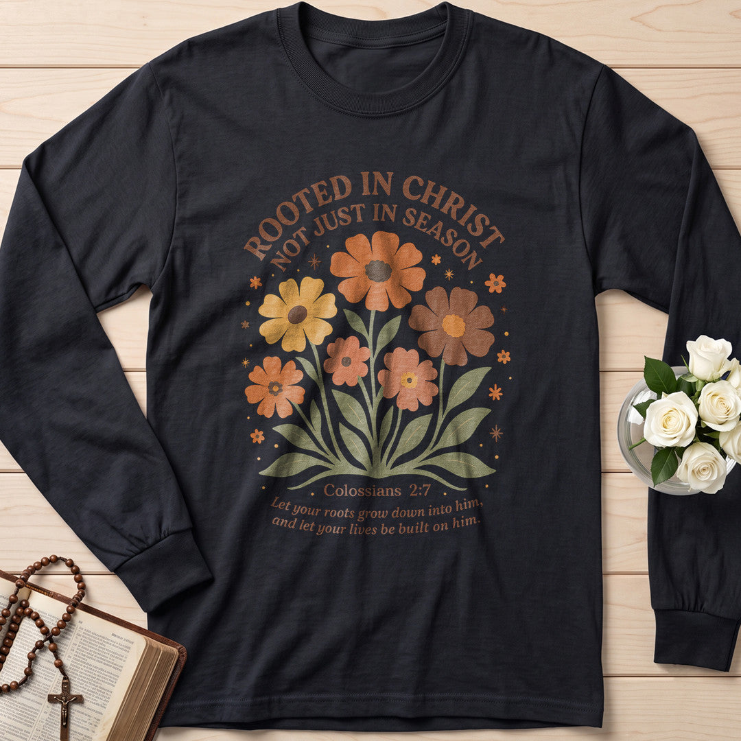Rooted In Christ Not Just In Season 01