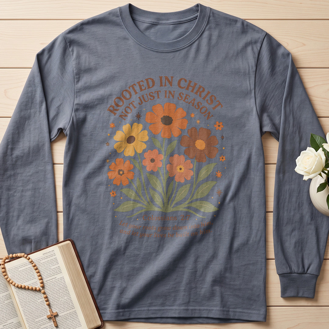 Rooted In Christ Not Just In Season 01