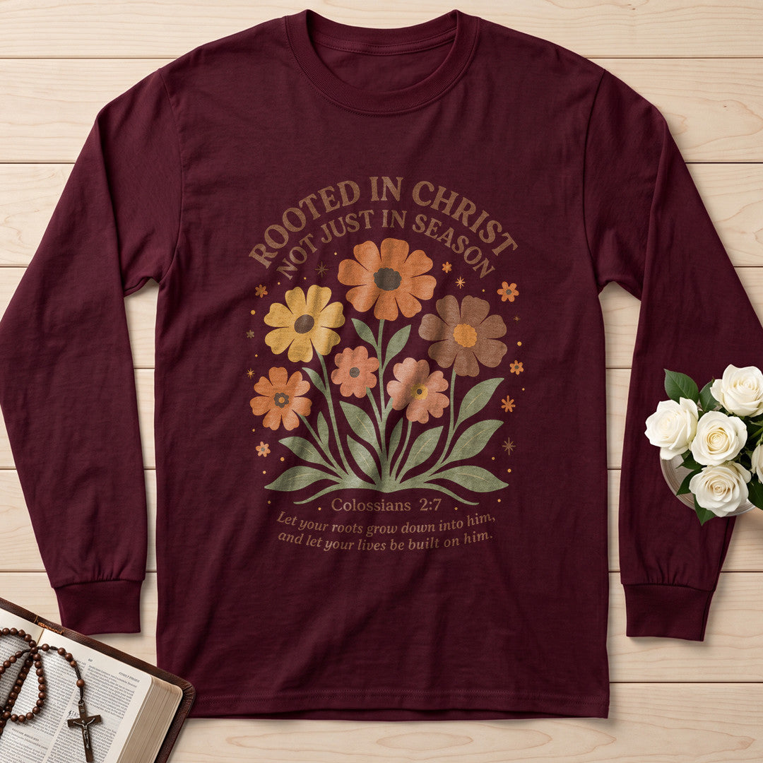 Rooted In Christ Not Just In Season 01