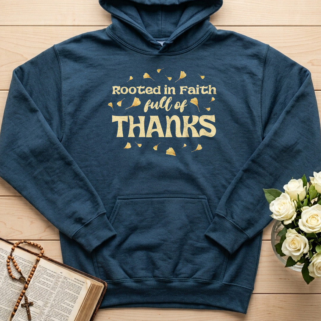 Rooted In Faith Full Of Thanks 01