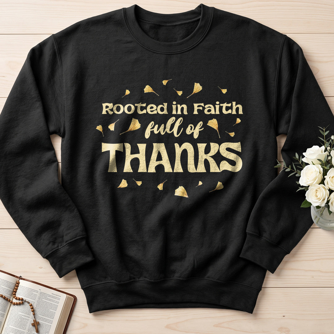 Rooted In Faith Full Of Thanks 01