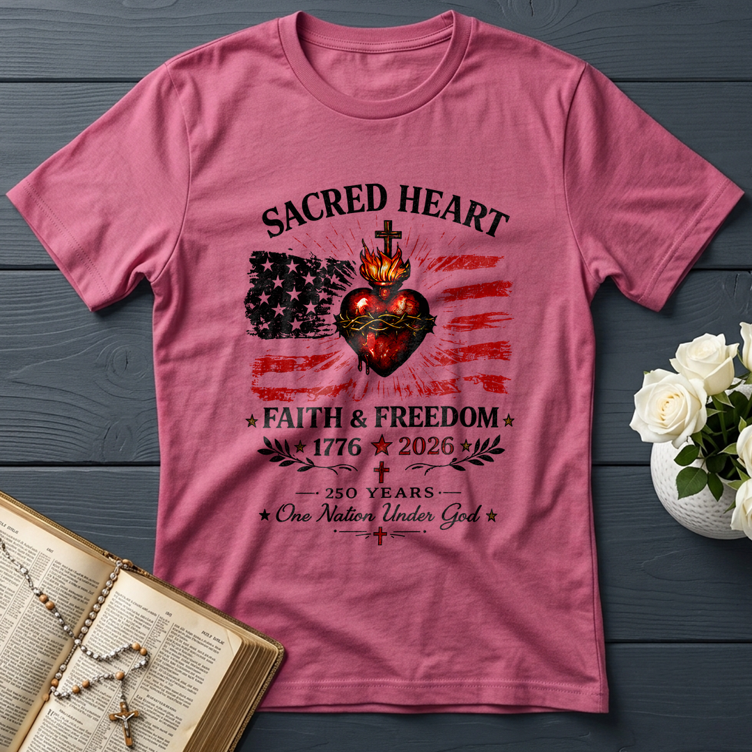 Sacred Heart Faith & Freedom 1776-2026 250 Years One Nation Under God