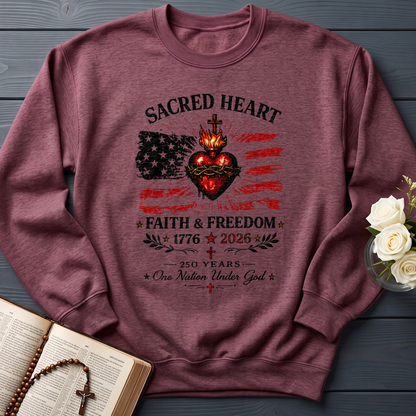 Sacred Heart Faith & Freedom 1776-2026 250 Years One Nation Under God
