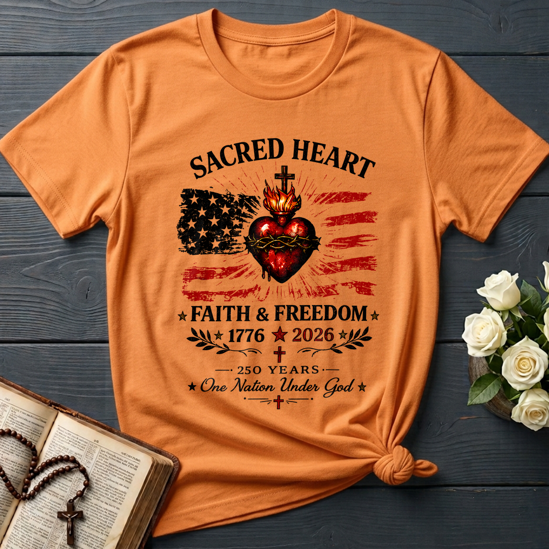 Sacred Heart Faith & Freedom 1776-2026 250 Years One Nation Under God
