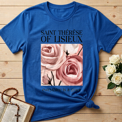 Saint Thérèse Of Lisieux Everything Is A Grace 01