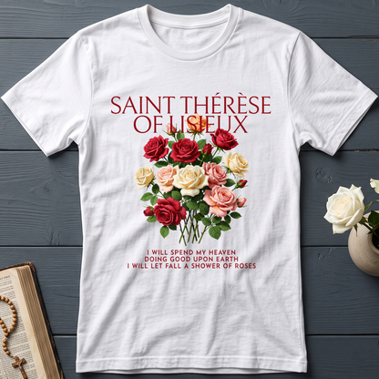 Saint Thérèse Of Lisieux I Will Spend My Heaven Doing Good Upon Earth I Will Let Fall A Shower Of Roses 01