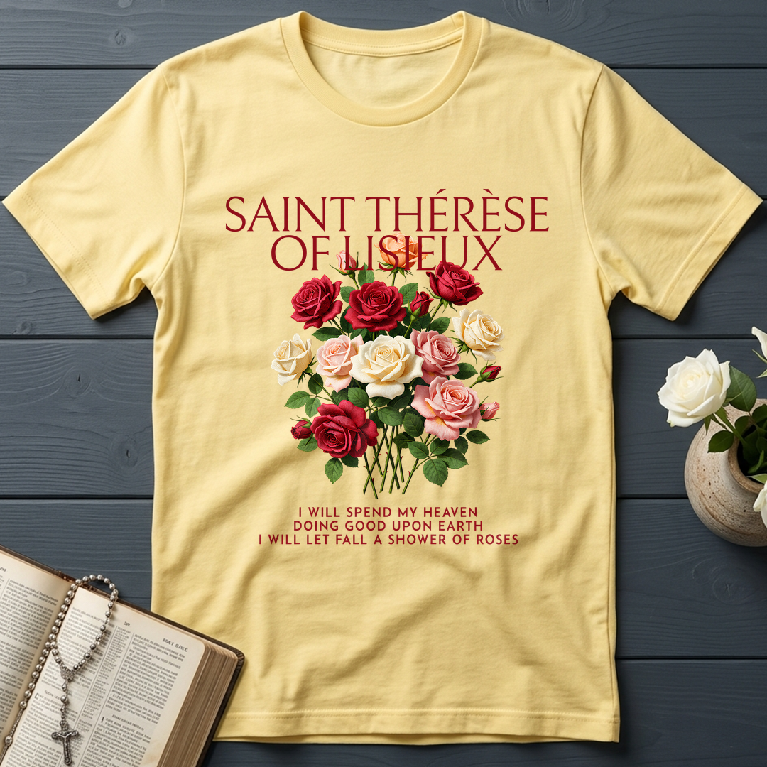 Saint Thérèse Of Lisieux I Will Spend My Heaven Doing Good Upon Earth I Will Let Fall A Shower Of Roses 01