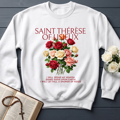 Saint Thérèse Of Lisieux I Will Spend My Heaven Doing Good Upon Earth I Will Let Fall A Shower Of Roses 01