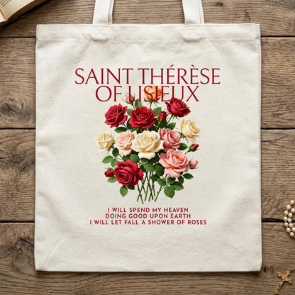 Saint Thérèse Of Lisieux I Will Spend My Heaven Doing Good Upon Earth I Will Let Fall A Shower Of Roses 01