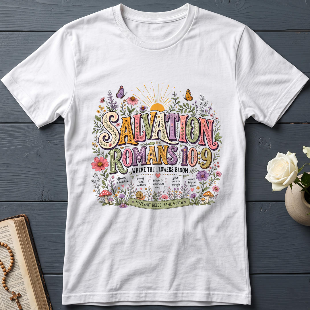 Salvation Romans 10.9 Where The Flowers Bloom 01