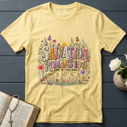 Salvation Romans 10.9 Where The Flowers Bloom 01