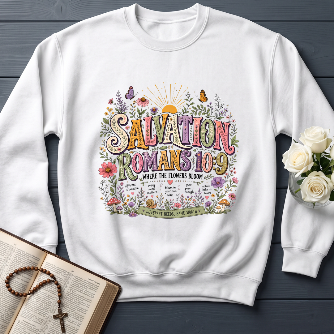 Salvation Romans 10.9 Where The Flowers Bloom 01