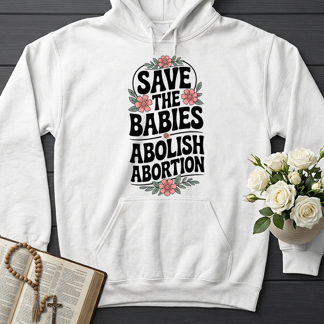 Save The Babies Abolish Abortion 01