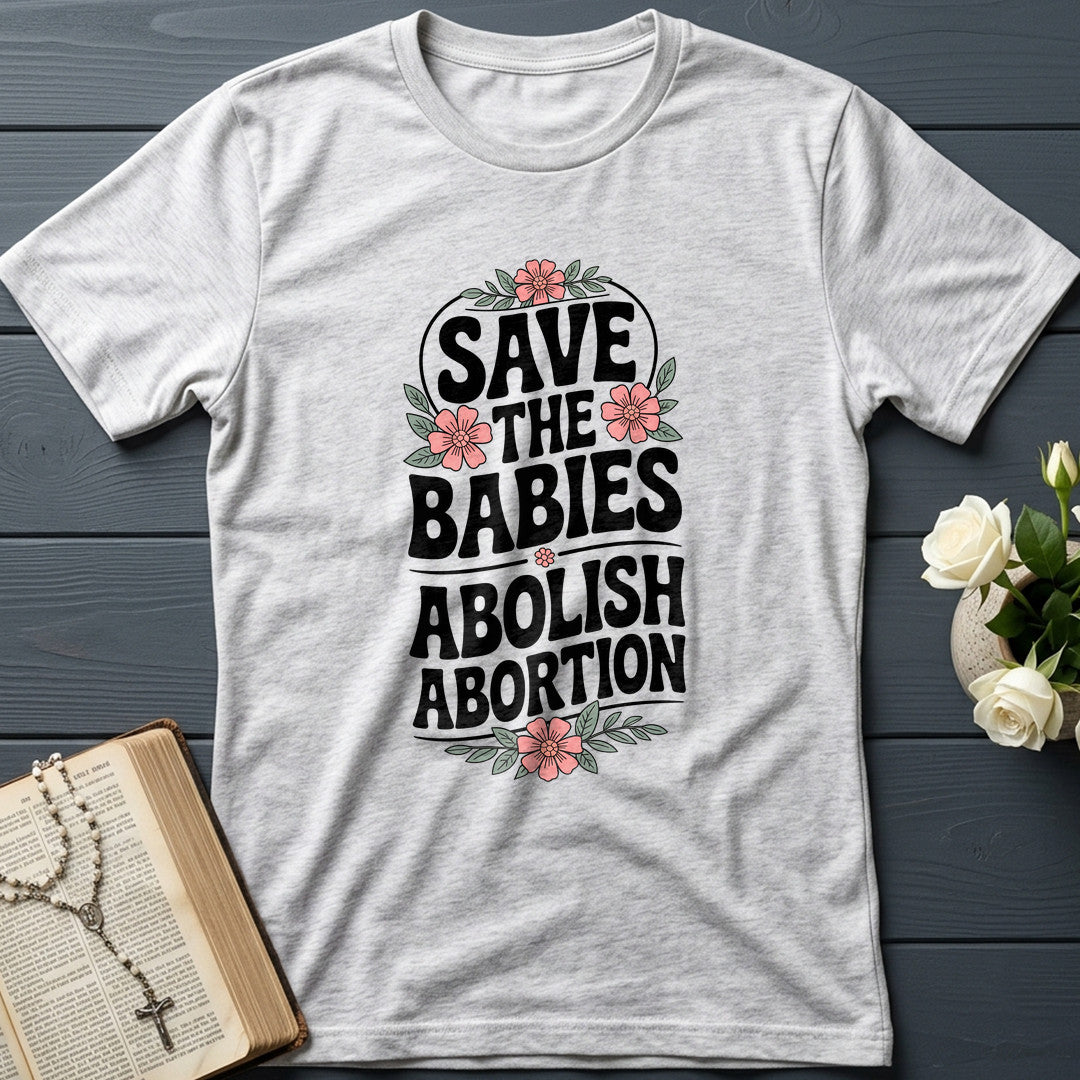 Save The Babies Abolish Abortion 01