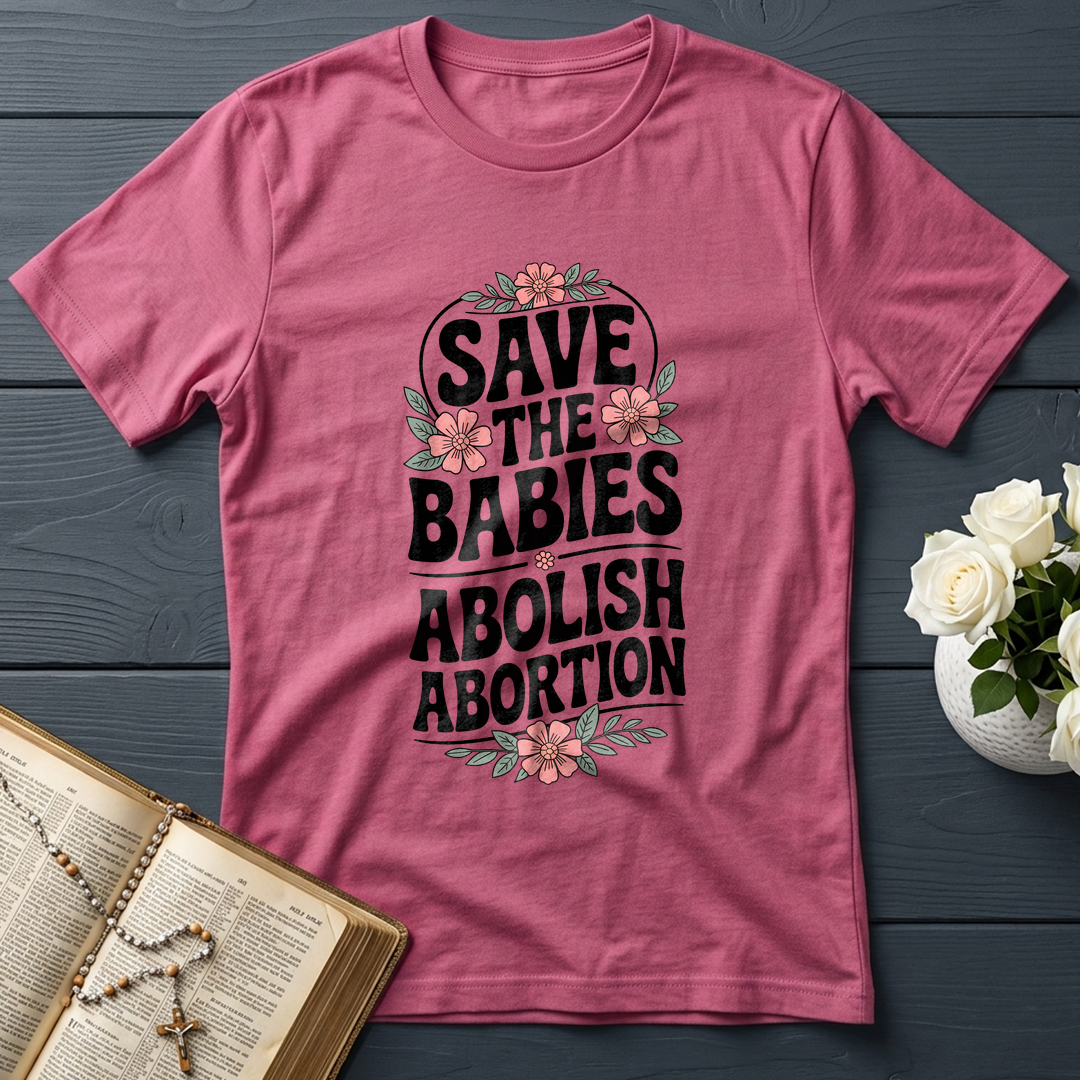 Save The Babies Abolish Abortion 01