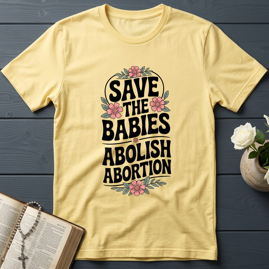 Save The Babies Abolish Abortion 01