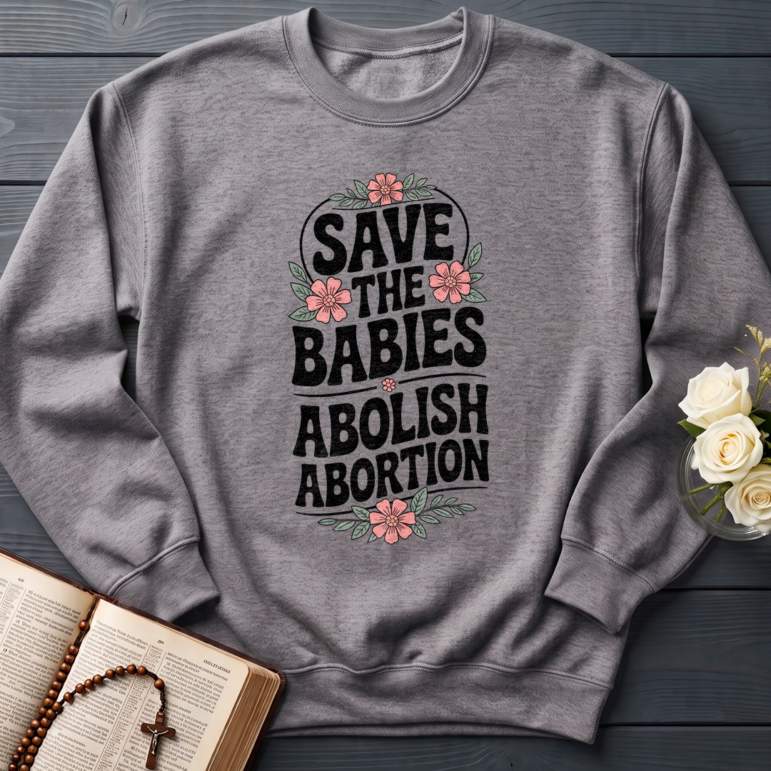 Save The Babies Abolish Abortion 01