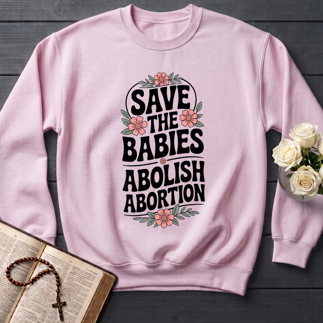 Save The Babies Abolish Abortion 01