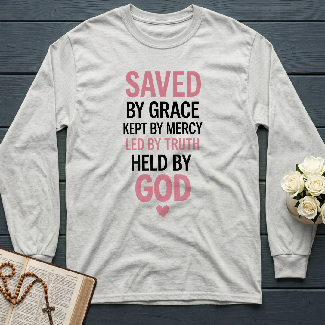 Saved By Grace Kept By Mercy Led By Truth Held By God 01