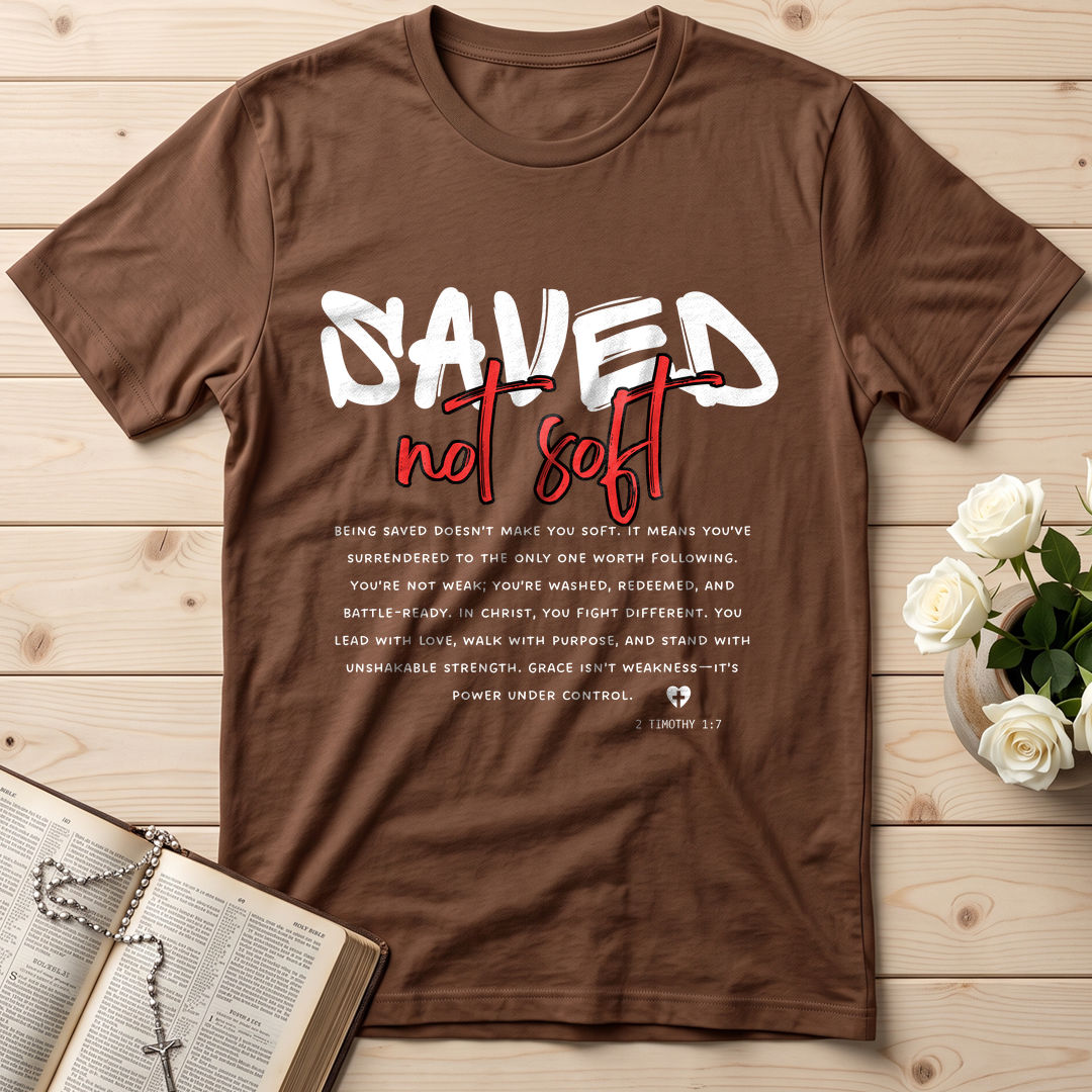 Saved Not Soft Timothy 1.7 01