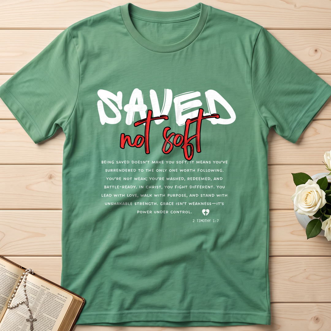 Saved Not Soft Timothy 1.7 01