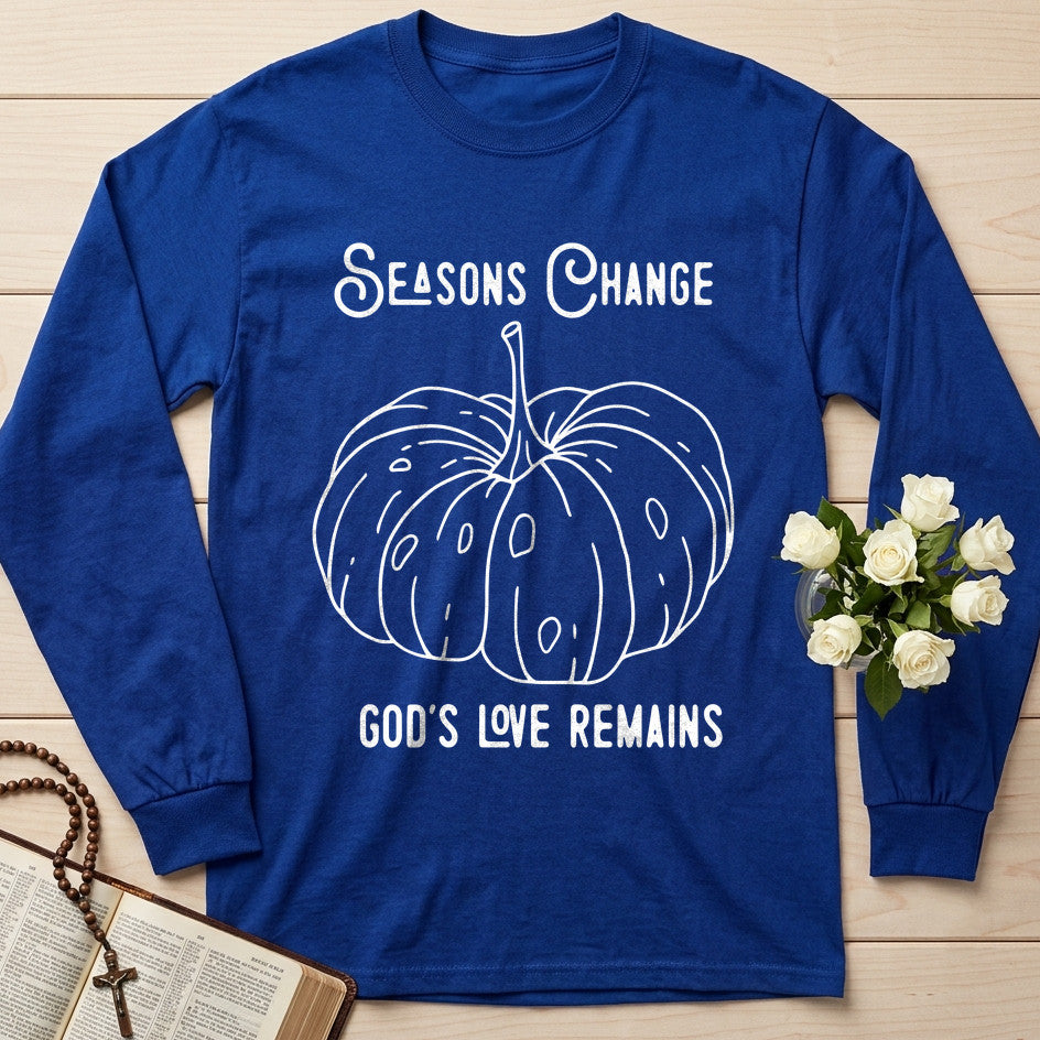 Seasons Change God's Love Remains 01