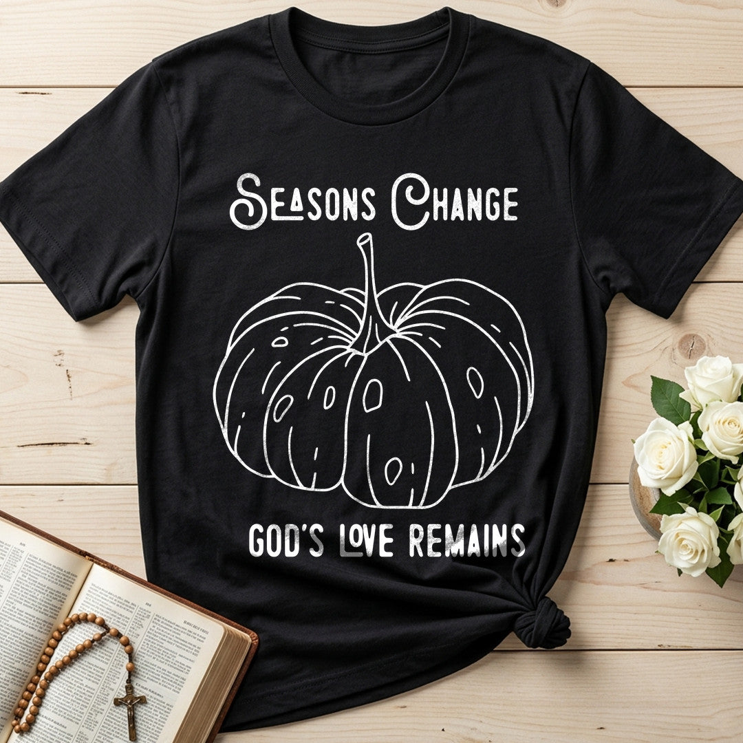 Seasons Change God's Love Remains 01