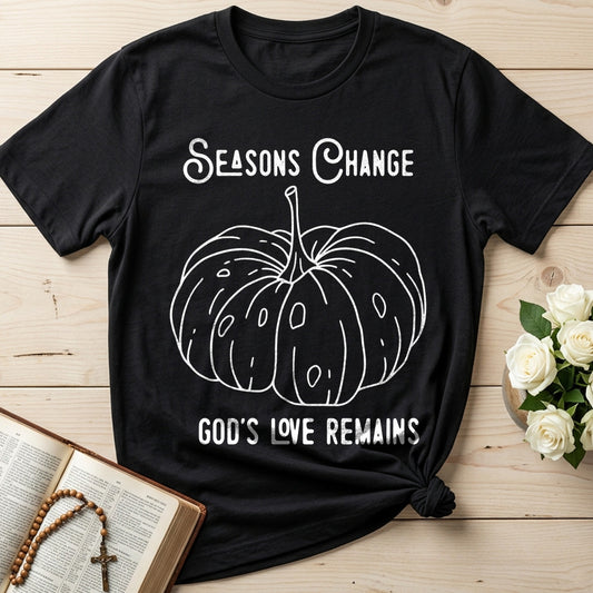 Seasons Change God's Love Remains 01