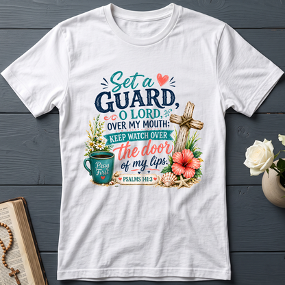 Set A Guard O Lord Over My Mouth Keep Watch Over Psalms 141.3 01